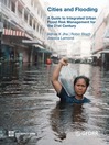 Cities and Flooding (eBook): A Guide to Integrated Urban Flood Risk Management for the 21st Century